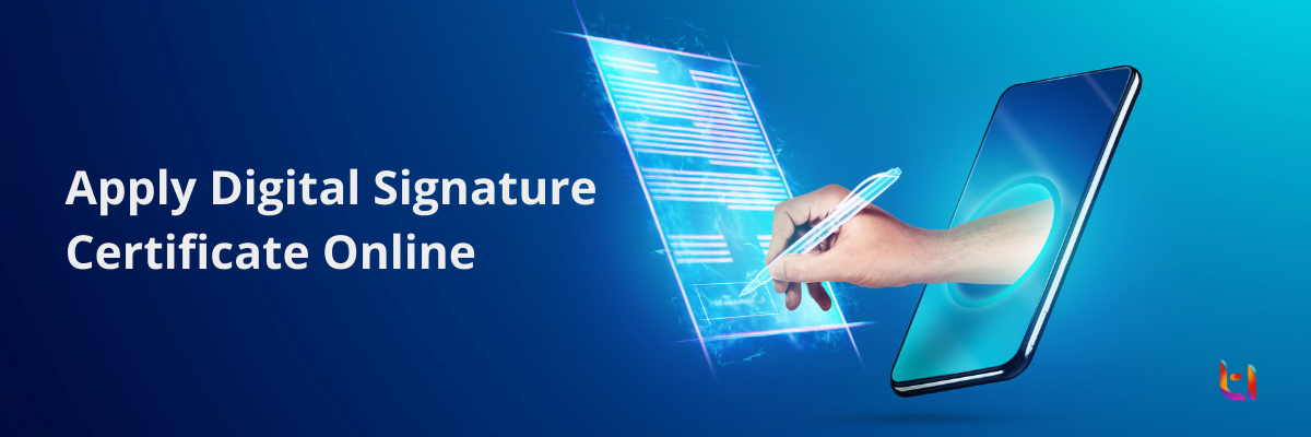 How To Apply Digital Signature Certificate Online?