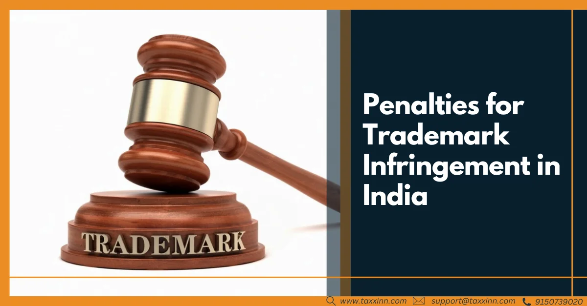 Penalties (or) Punishment for Trademark Infringement in India