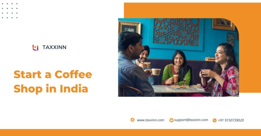 Coffee Shop Licences and Permits How to Start a Cafe/Coffee Shop in