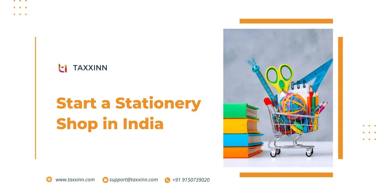 How to Start a Stationery Business in India