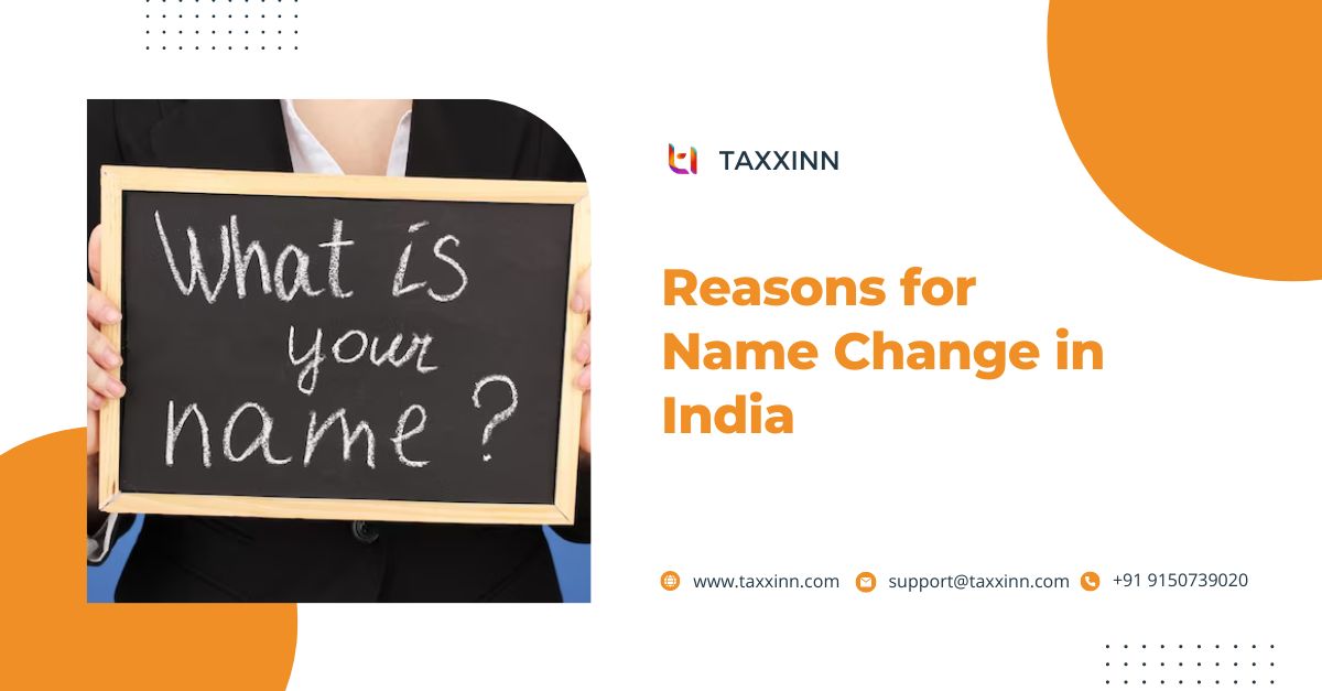 acceptable reasons for name change in india
