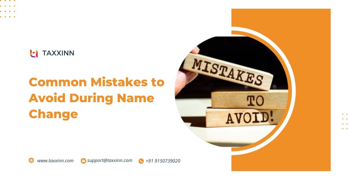 Common mistakes in name change process