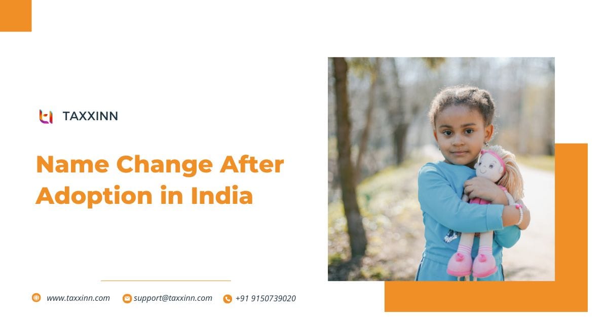 What are the legal steps for Changing a name after adoption in India?