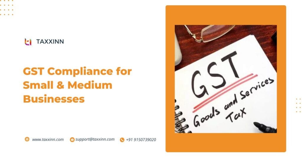 A Guide to GST Compliance for Small and Medium Businesses (SMBs) in ...